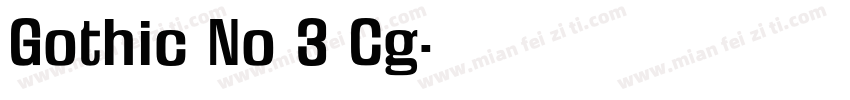 Gothic No 3 Cg字体转换